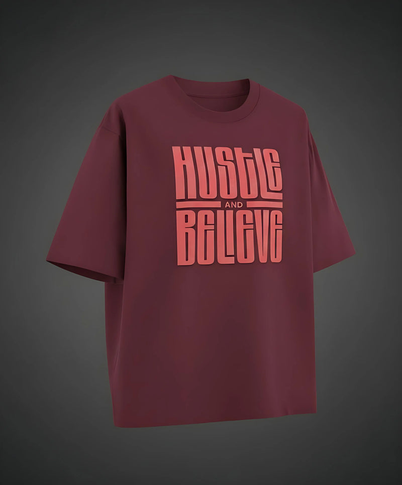 Hustle and Believe | Unisex Premium Oversized T-Shirt – Heavyweight Streetwear