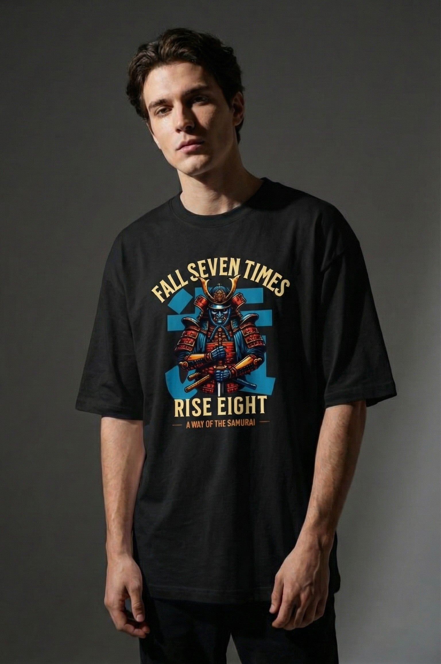 FALL SEVEN TIMES. RISE EIGHT. OVERSIZED T-SHIRT