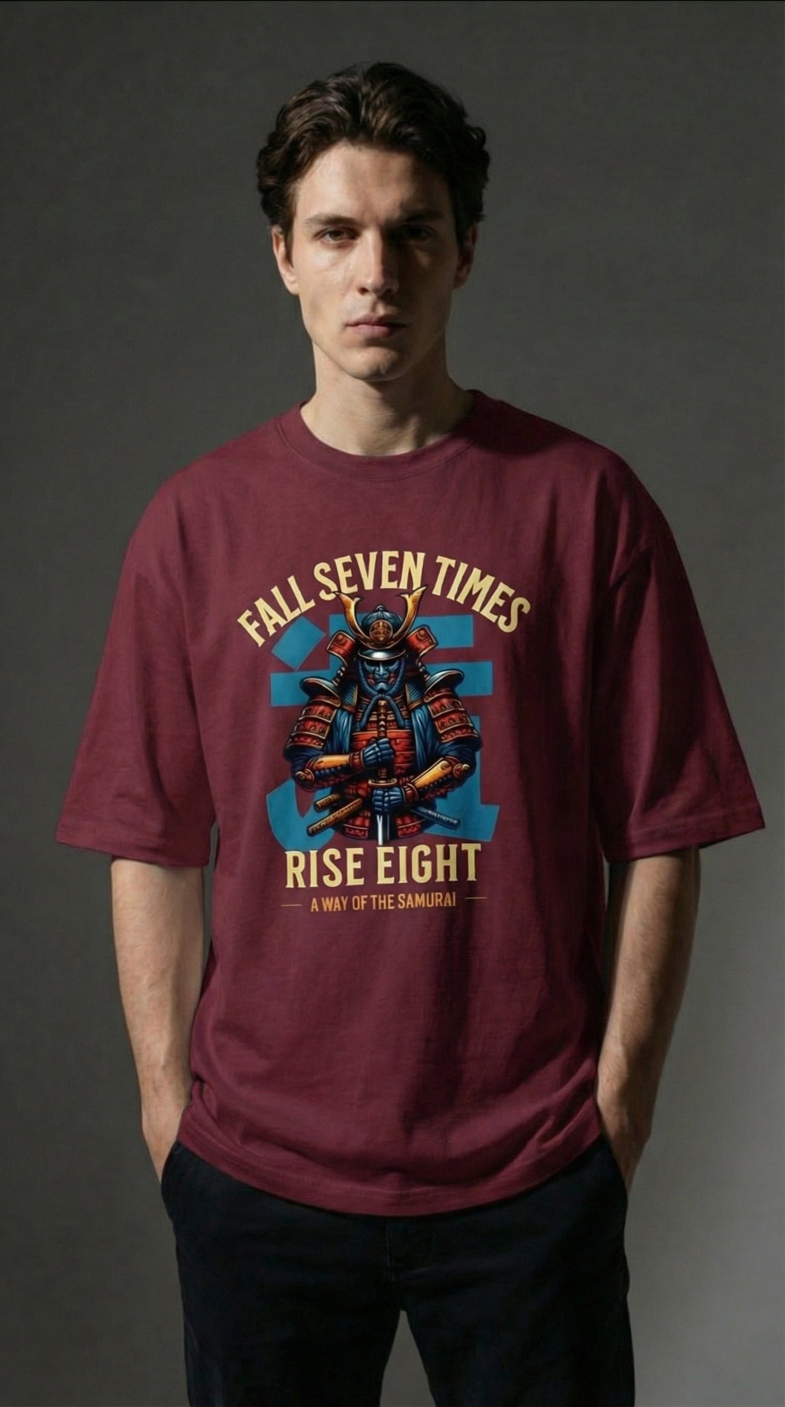 FALL SEVEN TIMES. RISE EIGHT. OVERSIZED T-SHIRT