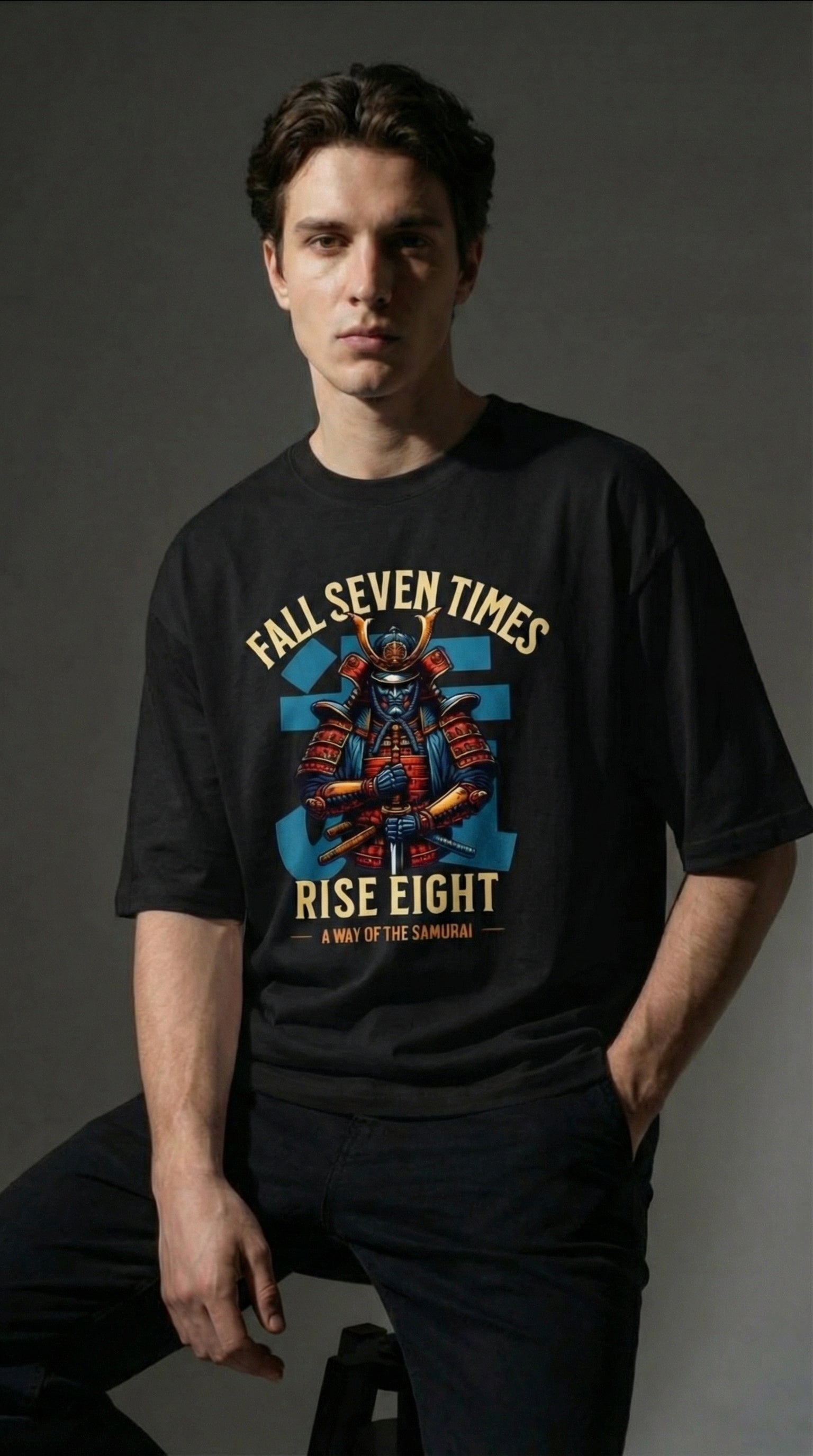 FALL SEVEN TIMES. RISE EIGHT. OVERSIZED T-SHIRT